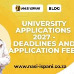 2027 University Applications South Africa: Important Dates, Fees and Deadlines