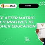 Life After Matric: Alternatives to Higher Education