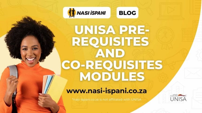 UNISA Pre-requisites and Co-requisites Modules