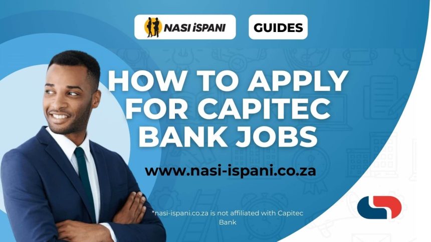How to Apply for Capitec Bank Jobs: A 2026 Guide