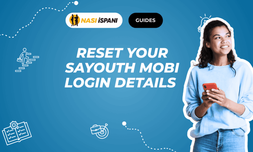 Reset Your SAYouth mobi Login Details