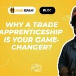 Why a Trade Apprenticeship Could Be Your Game-Changer