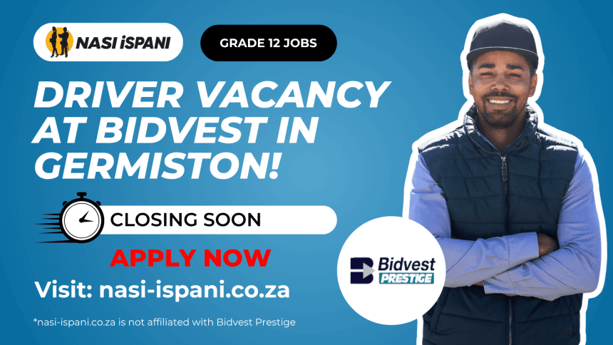 Driver Vacancy At Bidvest Prestige