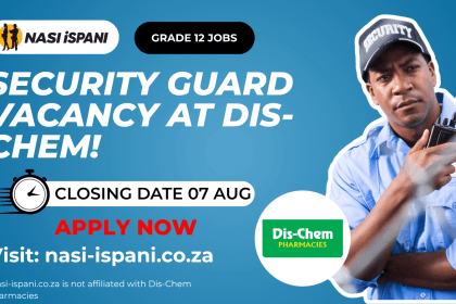 Security Guard Vacancy At Dis-Chem Pharmacies