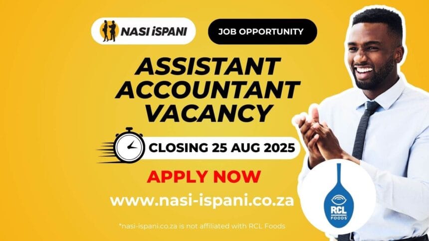 Assistant Accountant Vacancy at RCL Foods