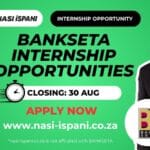 BANKSETA Internship Opportunities