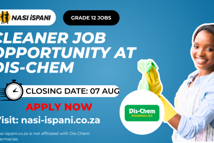 Cleaner Job Opportunity at Dis-Chem Pharmacies