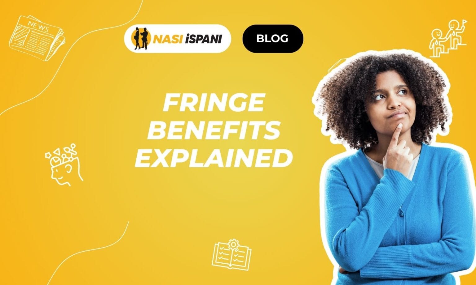 Fringe Benefits Explained