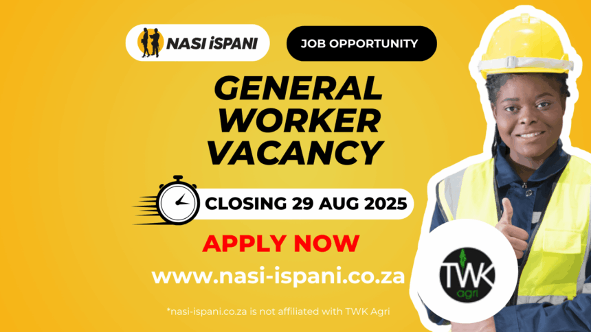 General Worker Vacancy at TWK Agri