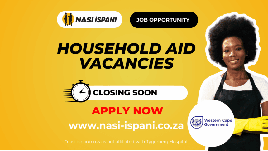 Household Aid Positions Available