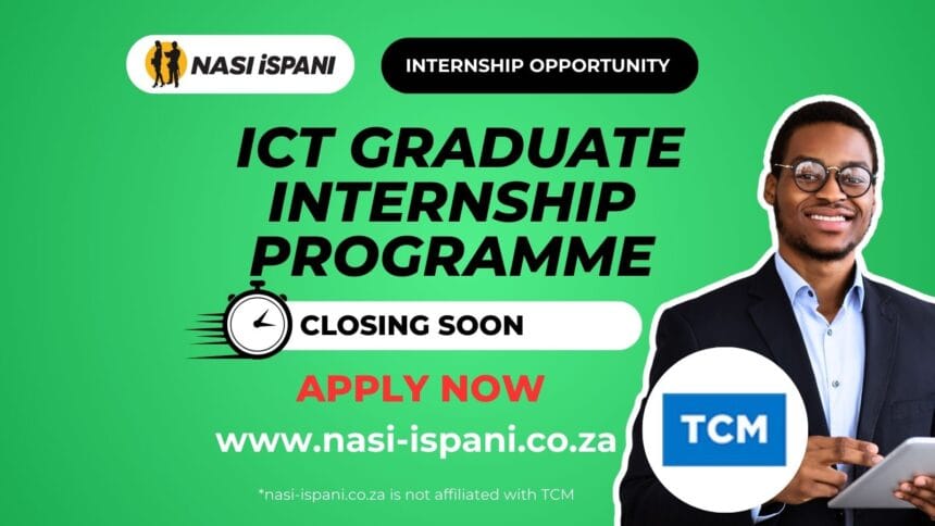 ICT Graduate Internship Programme at TCM