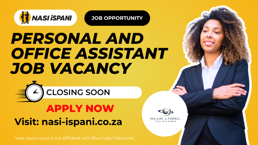 Personal and Office Assistant Job Vacancy at Blue Label Telecoms