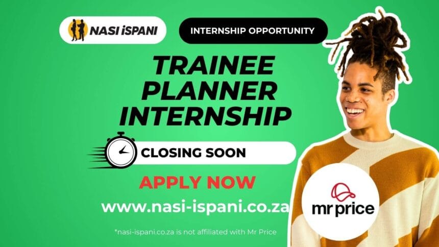 Mr Price Trainee Planner Internship 2025 / 2026