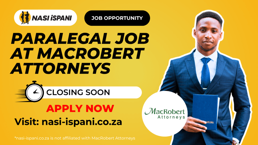 Paralegal Job Opportunity at MacRobert Attorneys