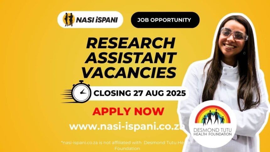 Research Assistant Vacancies at Desmond Tutu Health Foundation