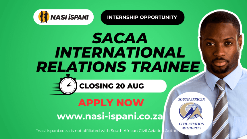 SACAA International Relations Trainee Opportunity