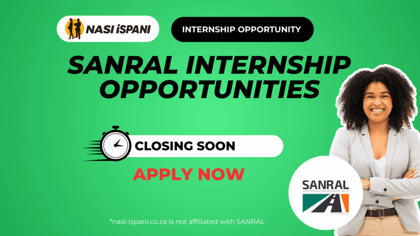 SANRAL Internship Opportunities