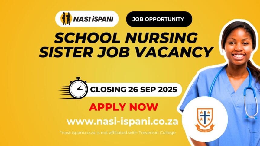 School Nursing Sister Job Vacancy at Treverton College