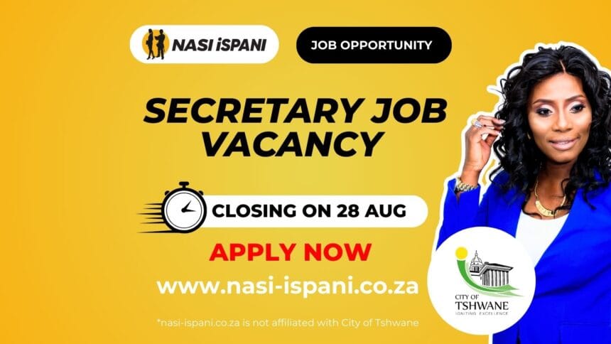 Secretary Job Vacancy at the City of Tshwane