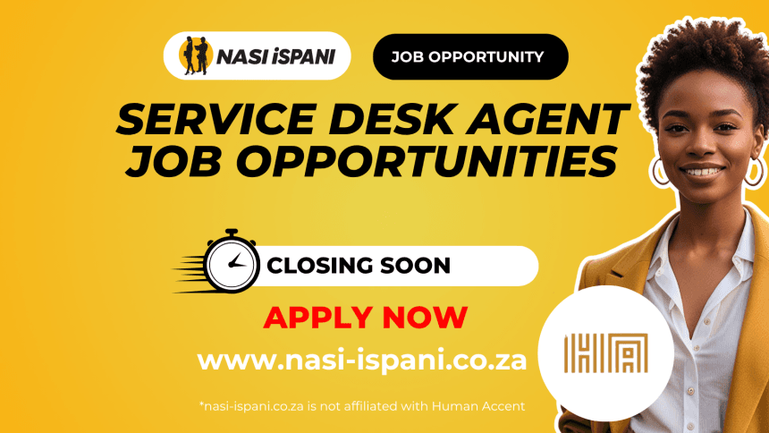 Service Desk Agent Job Opportunities at Human Accent