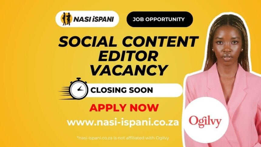 Social Content Editor Vacancy at Ogilvy
