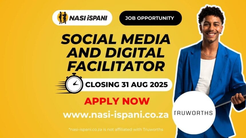 Social Media and Digital Facilitator Vacancy at Truworths