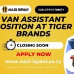 Van Assistant Position at Tiger Brands