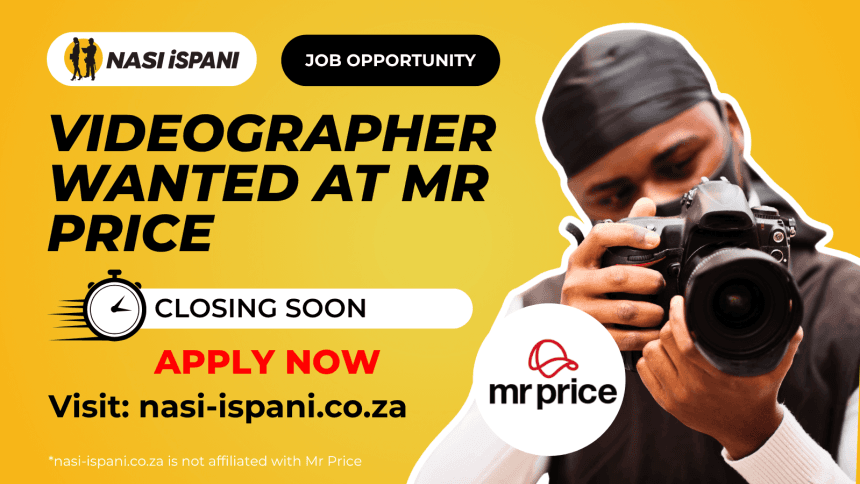 Videographer Vacancy At Mr Price