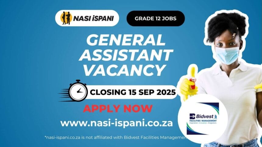 General Assistant Vacancy at Bidvest Facilities Management