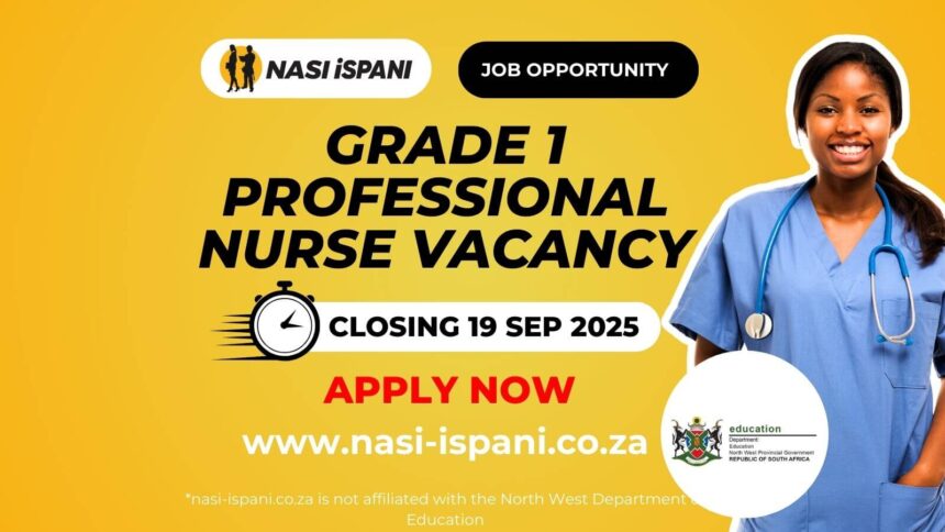 Grade 1 Professional Nurse Vacancies at the North West Department of Education