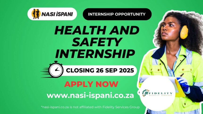 Health and Safety Internship at Fidelity Services Group