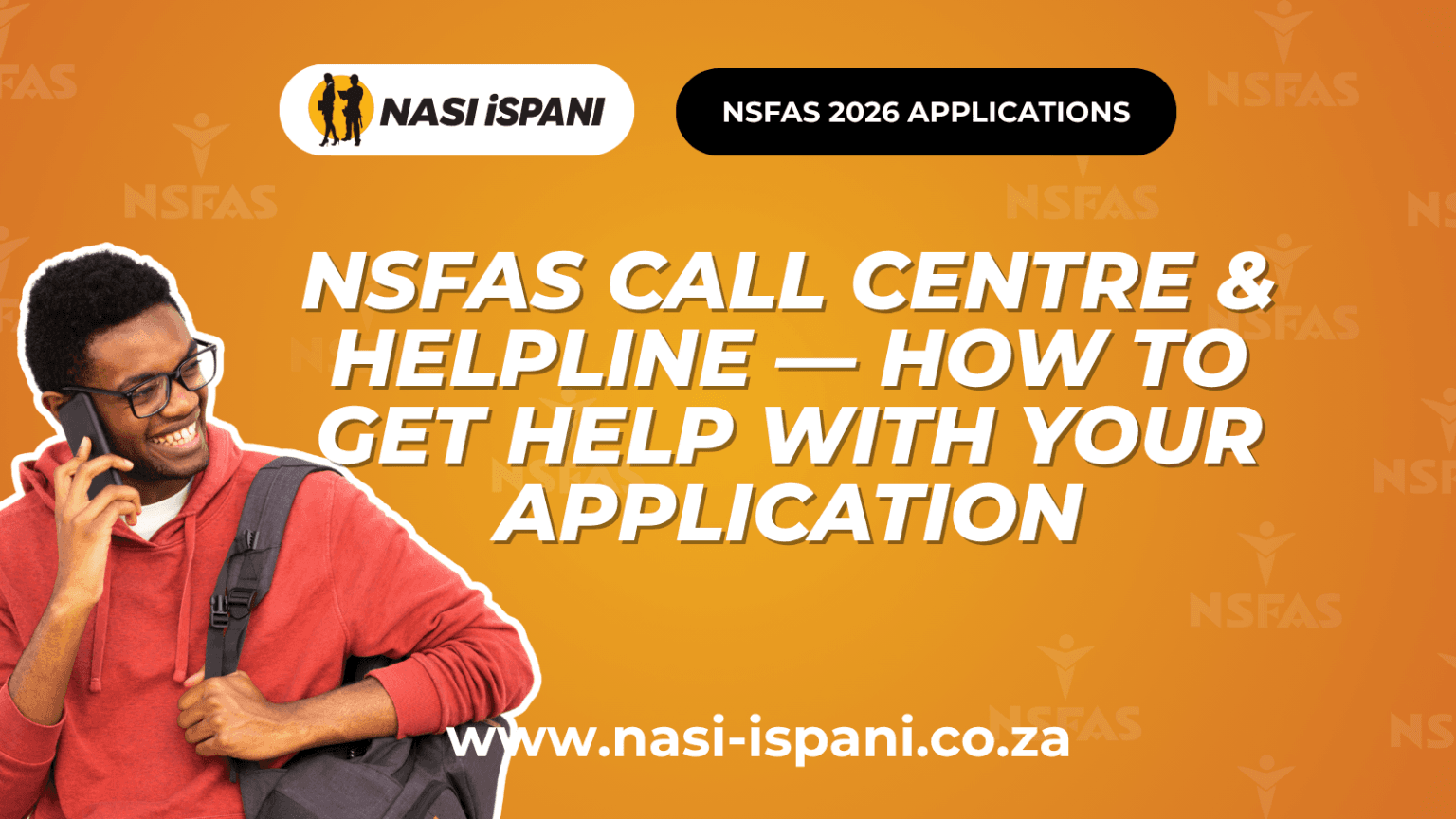 NSFAS Call Centre & Helpline — How to Get Help with Your Application