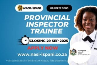Provincial Inspector Trainee Positions in KZN (200 posts)