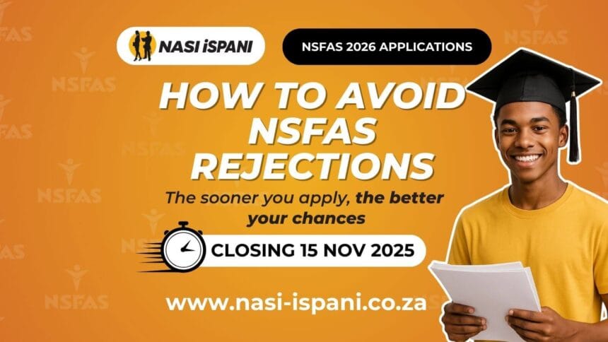 Top Reasons NSFAS Applications Get Rejected (and How to Avoid Them)