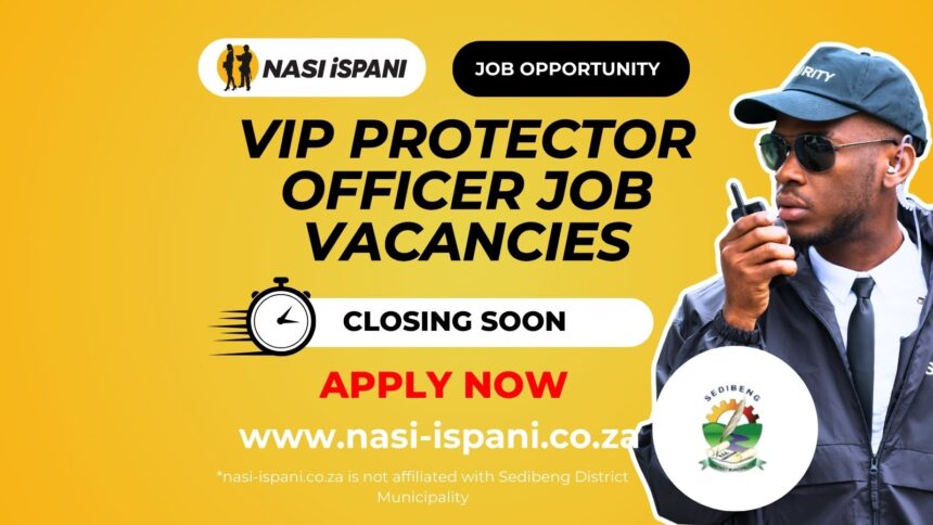 VIP Protector Officer Job Vacancies
