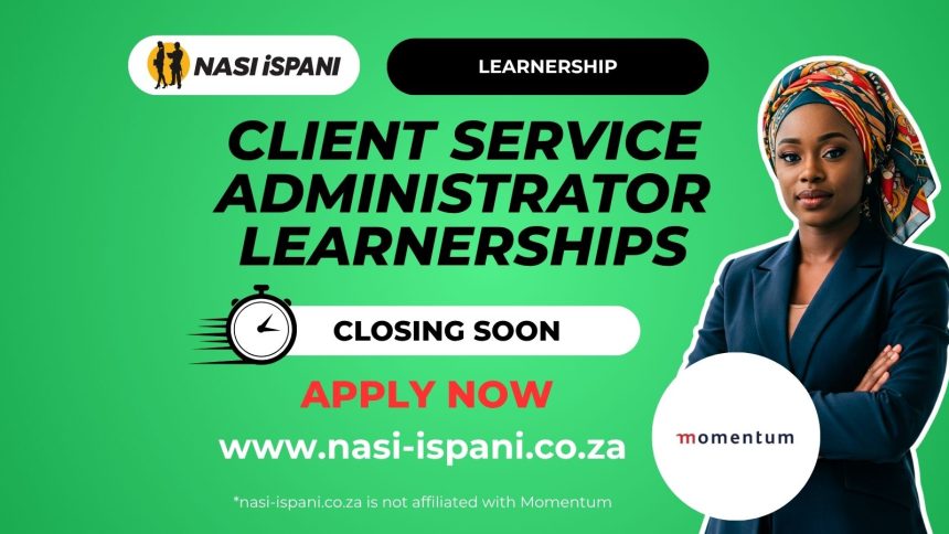 Client Service Administrator Learnerships