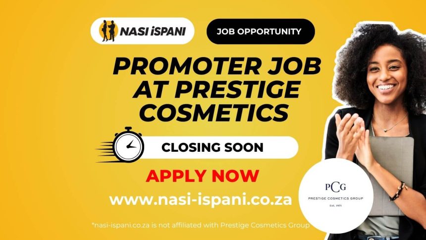 Promoter Vacancy at Prestige Cosmetics Group