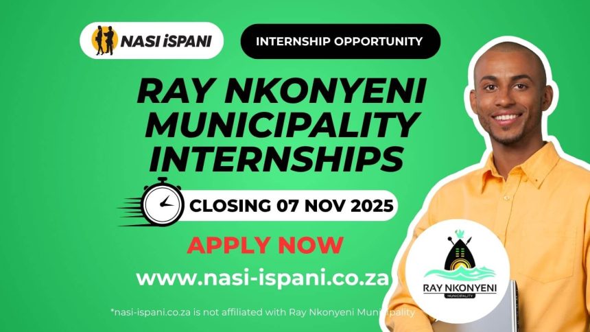 Ray Nkonyeni Municipality Internships 2025 / 2026