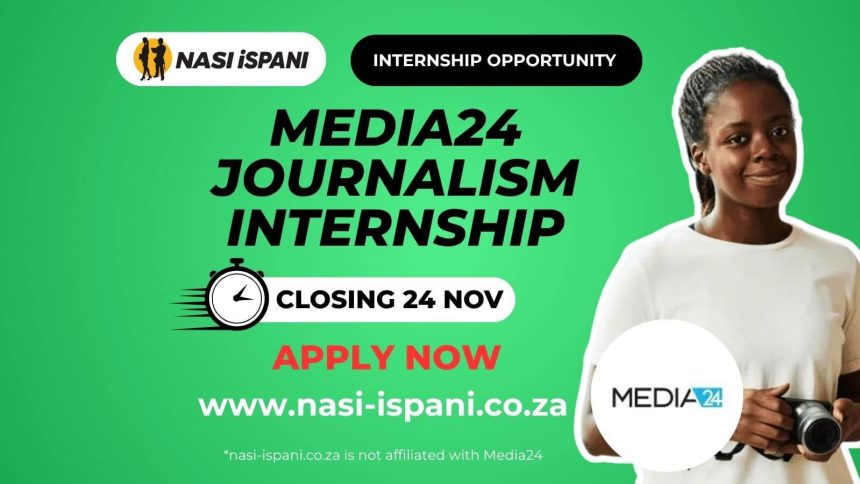 Journalism Internship at Media24