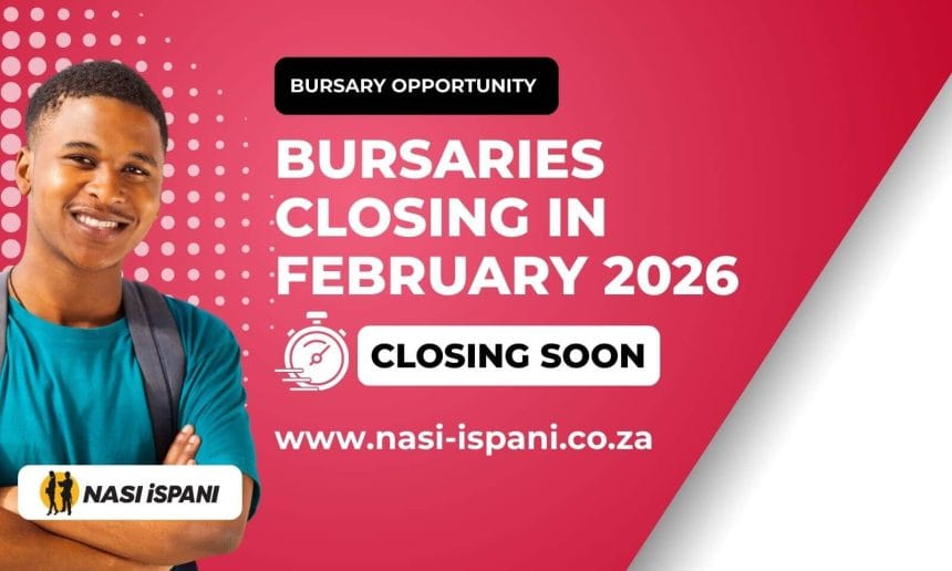Bursaries Closing in February 2026