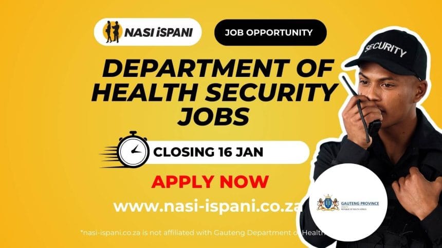 Gauteng Department of Health Security Level 3 Posts