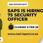 SOUTH AFRICAN POLICE SERVICE -SECURITY OFFICERS (X75 POSTS)