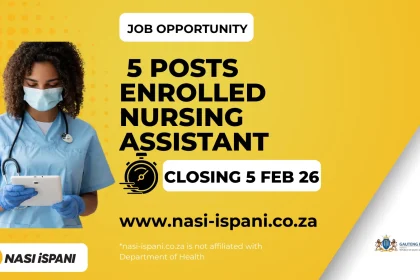 x 5 Posts Enrolled Nursing Assistant - Gauteng Department of Health