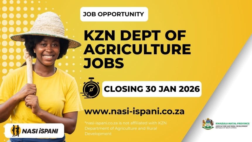 75 Assistant Agricultural Jobs – KZN Dept of Agriculture
