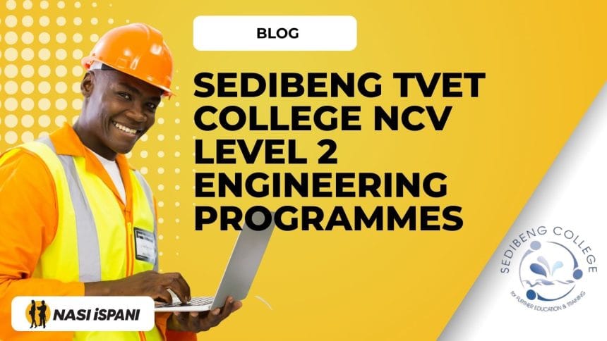 Sedibeng TVET College NCV Level 2 Engineering programmes