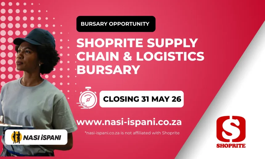 Shoprite Supply Chain & Logistics Bursary