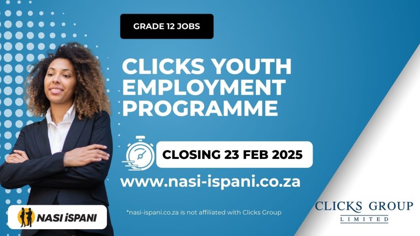 Clicks Youth Employment Programme 2026