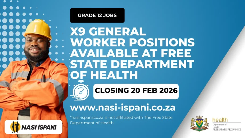 x9 General Worker Positions Available at Free State Department of Health
