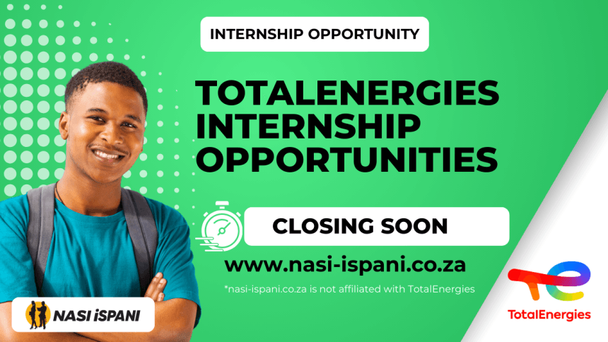 TotalEnergies Internship Opportunities for 2026 Now Open!