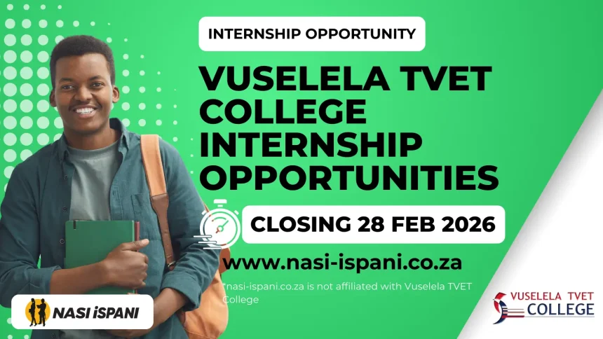 Vuselela TVET College Internship Opportunities